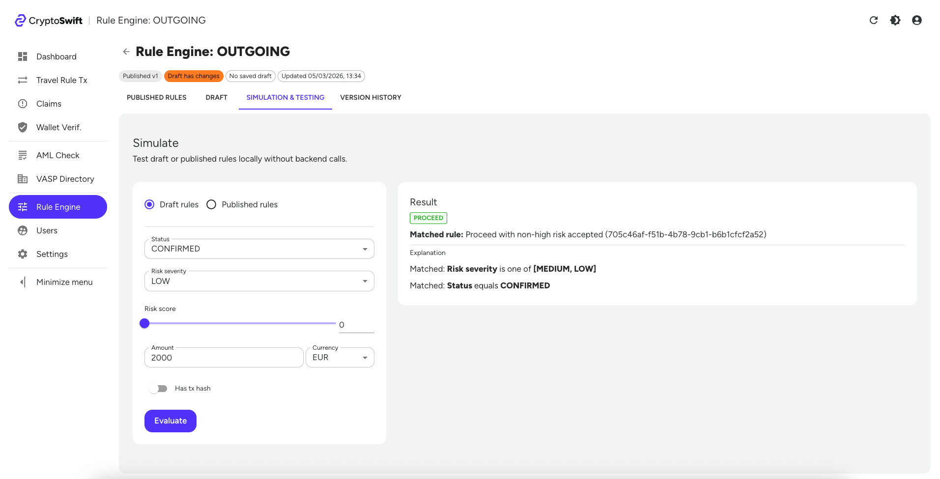 Rule Engine Simulation service in the Client Dashboard for testing draft and published policies
